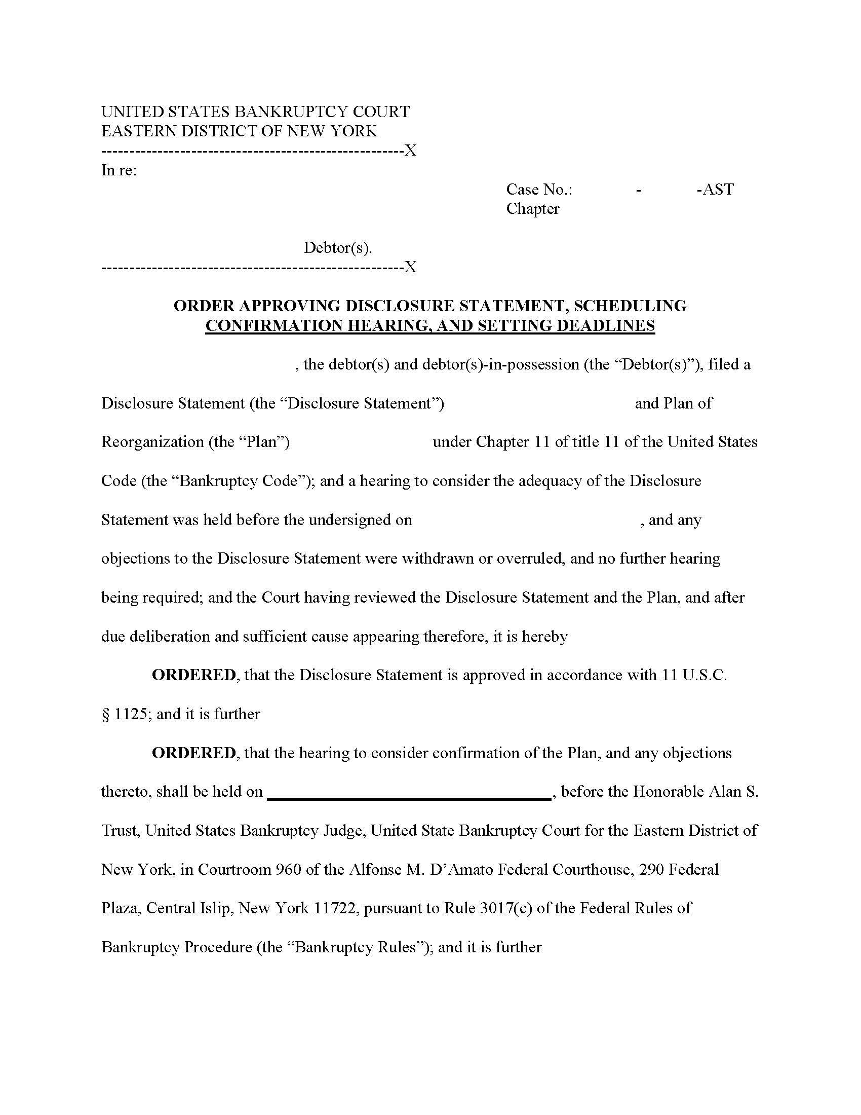 Order Approving Disclosure Statement Scheduling Confirmation Hearing Deadlines (Chief Judge Trust) {NYEB OADSSCHD-AST] | Pdf Fpdf Docx | New York